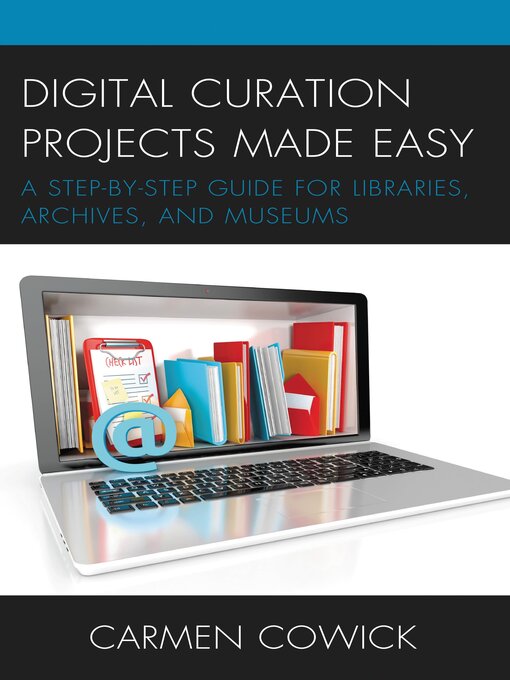 Cover image for Digital Curation Projects Made Easy
